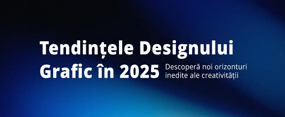Tendintele designului grafic in 2025